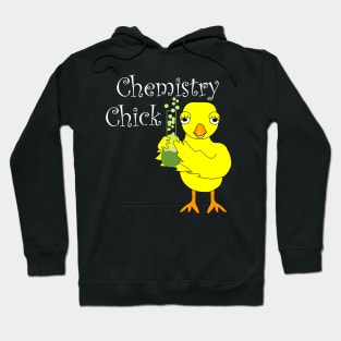 Chemistry Chick White Text Funny Science Hoodie